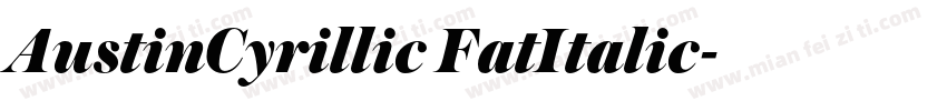 AustinCyrillic FatItalic字体转换